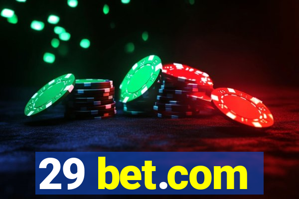 29 bet.com